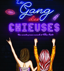 Le gang des chieuses