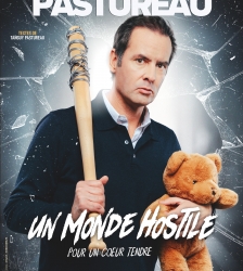 Tanguy PASTUREAU / Un monde hostile