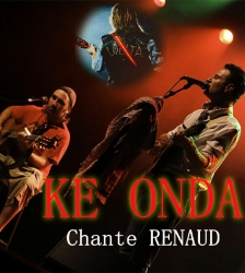 Ke Onda chante Renaud