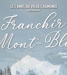 Conférence : Franchir le Mont-Blanc