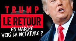 Débatdoc - Trump, le retour en marche vers la dict...