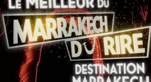 Le meilleur du Marrakech du rire - Destination Mar...