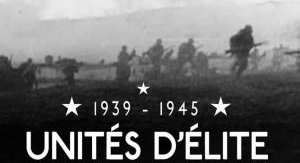 1939-1945 : Unités d'élite, les combattants de la ...